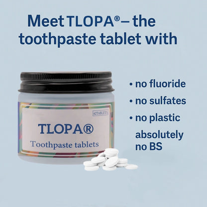 TLOPA® Toothpaste Tablet ——The Toothpaste Tablet That Actually Works.🦷